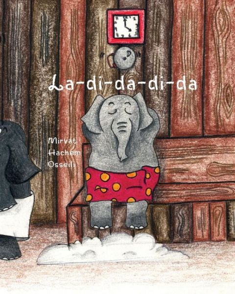 Cover for Mirvat Hachem Osseili · La-di-da-di-da (Paperback Book) (2004)