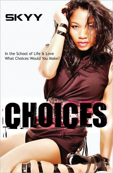 Cover for Skyy · Choices (Paperback Bog) (2011)