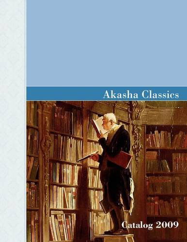 Akasha Classics Spring Catalog 2009 - Managing Editor - Books - Akasha Classics - 9781605129990 - June 12, 2009