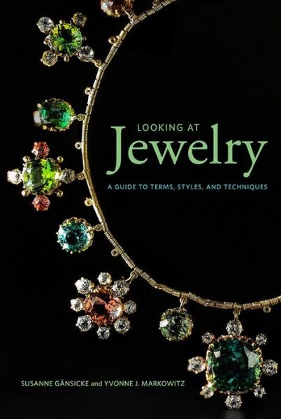 Cover for Susanne Gansicke · Looking at Jewelry (Looking at series) - A Guide to Terms, Styles, and Techniques (Paperback Book) (2019)