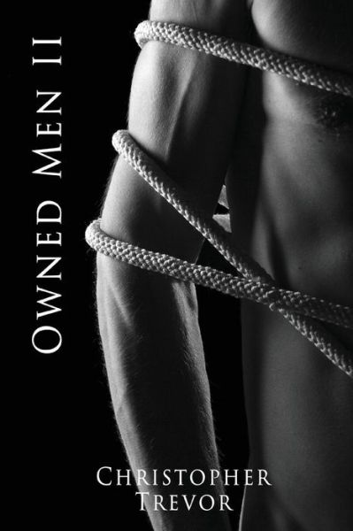 Cover for Christopher Trevor · Owned Men II (Paperback Book) (2017)