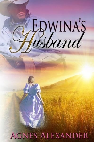 Cover for Agnes Alexander · Edwina's Husband (Paperback Bog) (2015)