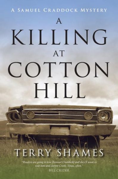 Cover for Terry Shames · A Killing At Cotton Hill: A Samuel Craddock Mystery (Pocketbok) (2013)