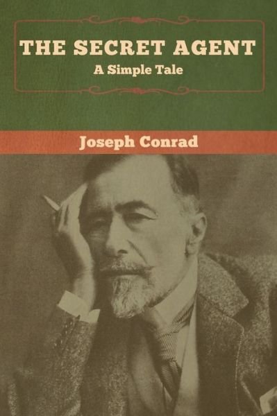 Cover for Joseph Conrad · The Secret Agent: A Simple Tale (Paperback Bog) (2020)