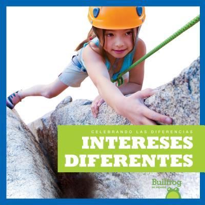 Intereses diferentes - Rebecca Pettiford - Books - Jump! - 9781620317990 - August 1, 2017