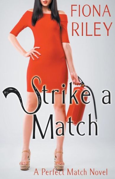 Cover for Fiona Riley · Strike a Match (Paperback Book) (2017)