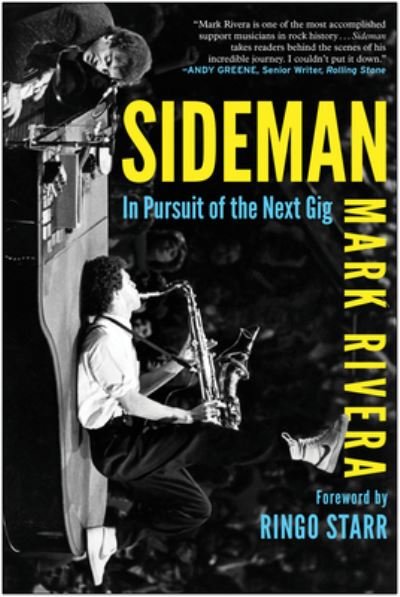 Cover for Mark Rivera · Sideman: In Pursuit of the Next Gig (Hardcover bog) (2023)