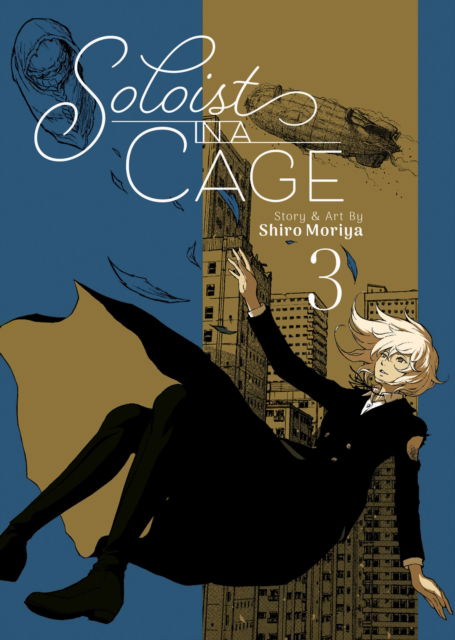 Cover for Shiro Moriya · Soloist in a Cage Vol. 3 - Soloist in a Cage (Paperback Book) (2024)