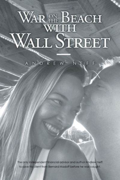Cover for Andrew Neff · War On The Beach With Wall Street (Paperback Book) (2019)