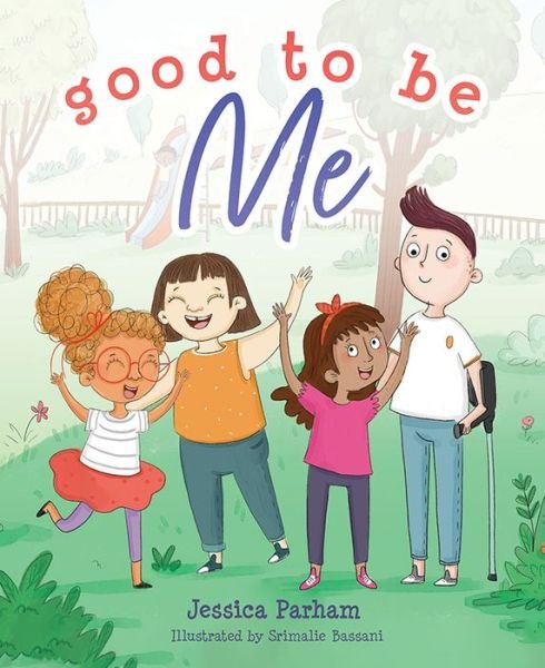 Cover for Jessica Parham · Good to Be Me (Hardcover Book) (2021)