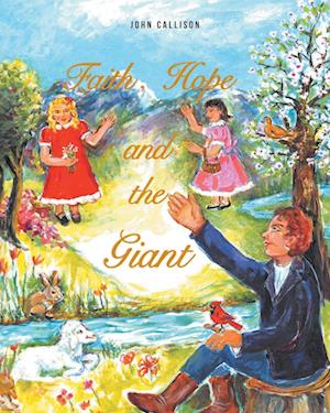 Cover for John Callison · Faith, Hope and the Giant (Book) (2020)