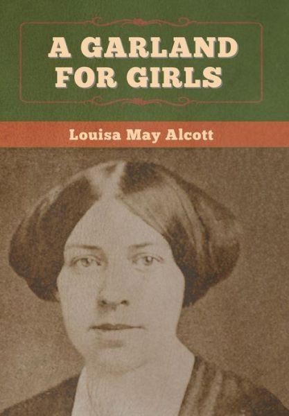 Cover for Louisa May Alcott · Garland for Girls (Bog) (2020)