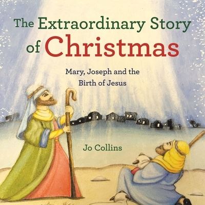 Cover for Jo Collins · The Extraordinary Story of Christmas (Paperback Book) (2022)