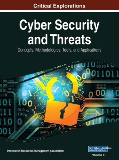 Cyber Security and Threats - Information Reso Management Association - Books - Information Science Reference - 9781668429990 - January 12, 2018