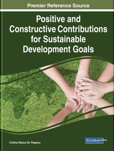 Cover for Cristina Raluca Gh Popescu · Positive and Constructive Contributions for Sustainable Development Goals (Book) (2022)