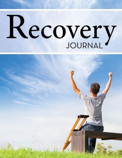 Cover for Speedy Publishing Llc · Recovery Journal (Pocketbok) (2015)