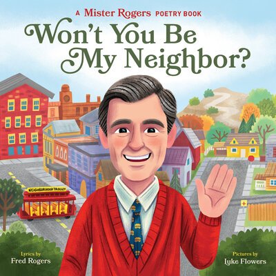 Won't You Be My Neighbour? - Fred Rogers - Books - Quirk Books - 9781683691990 - August 4, 2020