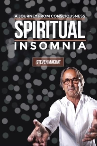 Cover for Steven Machat · Spiritual Insomnia (Paperback Book) (2019)