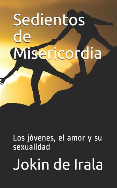 Cover for Jokin De Irala · Sedientos de Misericordia (Paperback Bog) (2019)