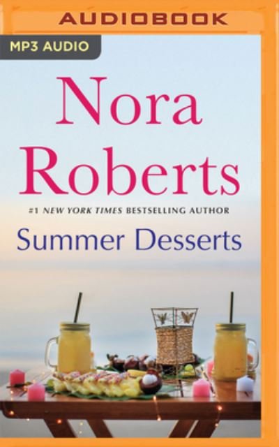 Cover for Nora Roberts · Summer Desserts (CD) (2022)