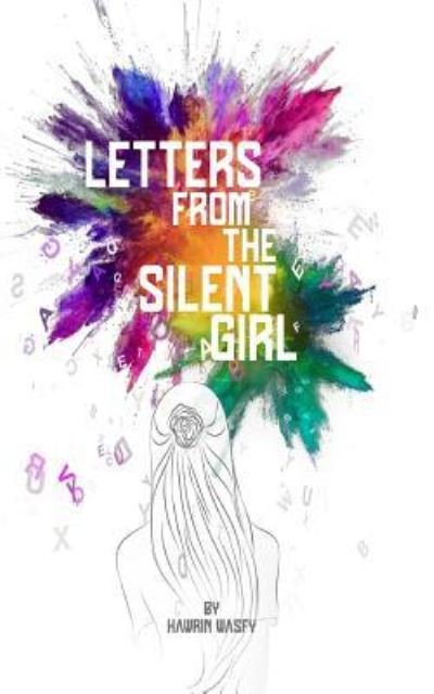 Hawrin Wasfy · Letters from the silent girl (Paperback Bog) (2018)