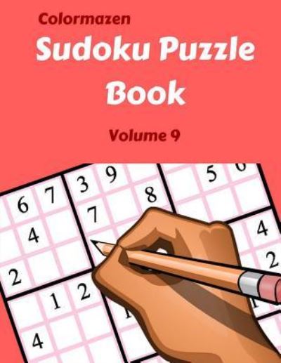 Cover for Carol Bell · Sudoku Puzzle Book Volume 9 (Paperback Book) (2018)