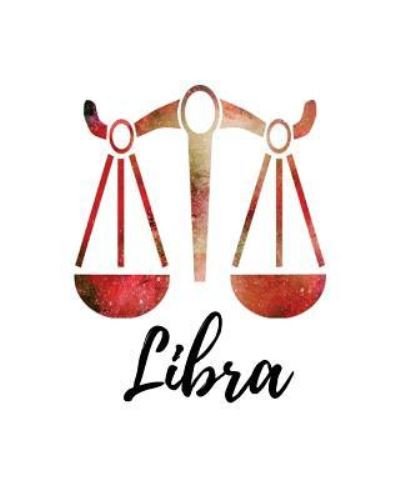 Libra - My Astrology Journals - Livros - Createspace Independent Publishing Platf - 9781727717990 - 2 de outubro de 2018