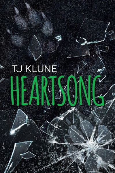 Cover for T. J. Klune · Heartsong (Paperback Book) (2019)