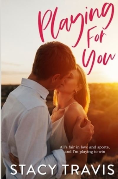 Stacy Travis · Playing for You (Paperback Bog) [Large type / large print edition] (2021)