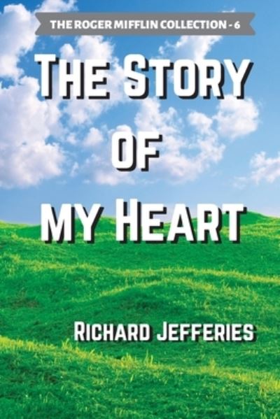 Cover for Richard Jefferies · Story of My Heart (Bog) (2022)