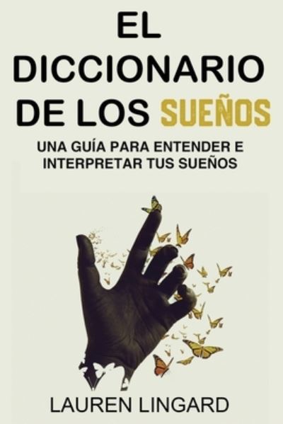 Cover for Lauren Lingard · Diccionario de Los Sueños (Bok) (2023)