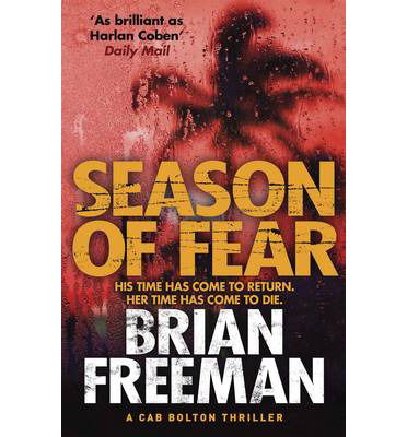 Cover for Brian Freeman · Season of Fear: A Cab Bolton Thriller - A Cab Bolton Thriller (Paperback Book) (2014)