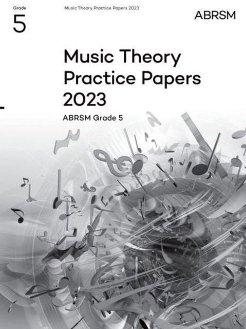 Cover for Abrsm · Music Theory Practice Papers 2023, ABRSM Grade 5 - Theory of Music Exam papers &amp; answers (ABRSM) (Partituren) (2024)