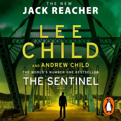 Cover for Lee Child · The Sentinel: (Jack Reacher 25) - Jack Reacher (Audiobook (CD)) [Unabridged edition] (2020)