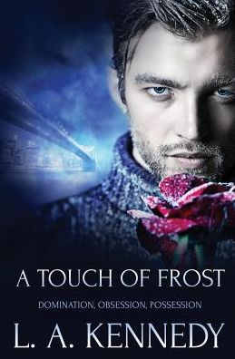 Cover for L A Kennedy · A Touch of Frost (Paperback Book) (2017)