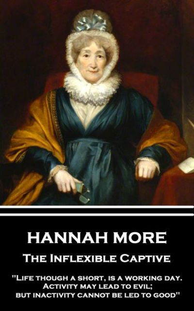 Cover for Hannah More · Hannah More - The Inflexible Captive (Paperback Book) (2017)