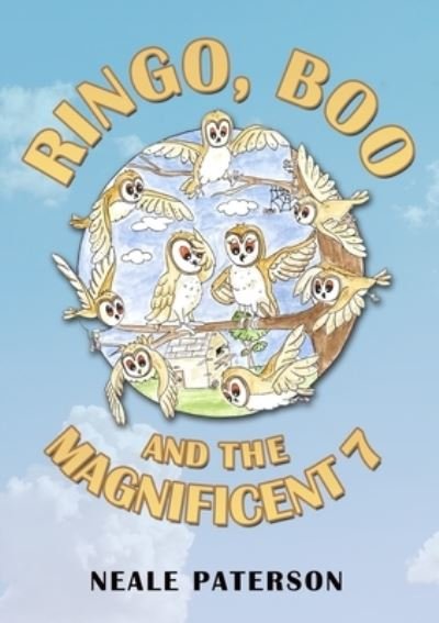 Cover for Neale Paterson · Ringo, Boo and the Magnificent 7 (Paperback Book) (2021)
