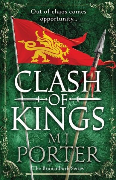 Cover for MJ Porter · Clash of Kings: An action-packed unputdownable Dark Ages adventure from M J Porter for 2024 - The Brunanburh Series (Pocketbok) (2024)