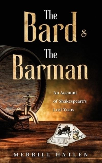 Cover for Merrill Hatlen · Bard and the Barman (Book) (2022)