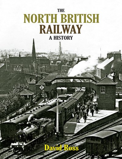 Cover for David Ross · The North British Railway: A History (Taschenbuch) (2018)