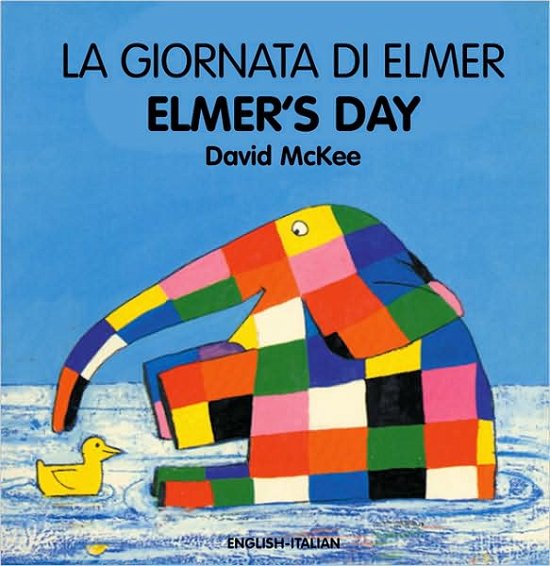 Cover for David McKee · Elmer's Day (English-Italian) (Tavlebog) [Bilingual edition] (2004)