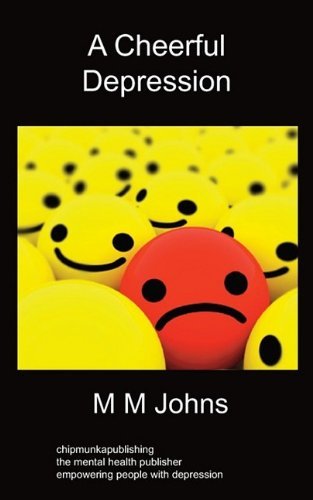 Cover for M M Johns · A Cheerful Depression: An Autobiography (Taschenbuch) (2009)