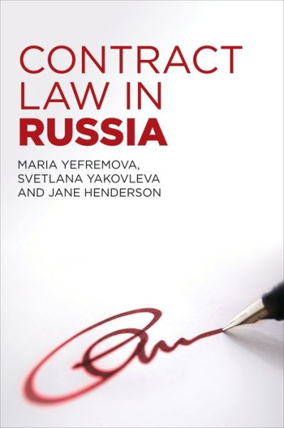 Cover for Henderson, Jane (The Dickson Poon School of Law, UK) · Contract Law in Russia (Paperback Book) (2014)