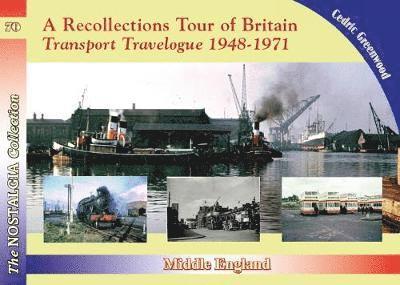 Cover for Cedric Greenwood · Recollections Tour of Britain: Middle England Transport Trav (Paperback Book) (2018)