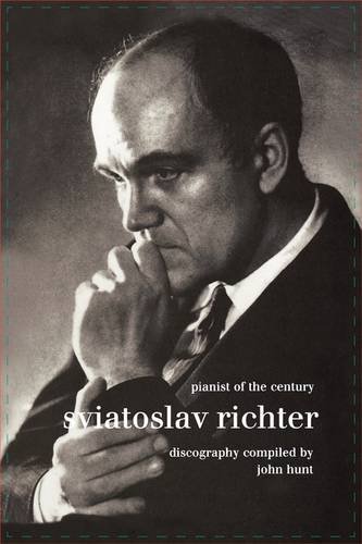 Cover for John Hunt · Sviatoslav Richter: Pianist of the Century: Discography (Taschenbuch) (2009)