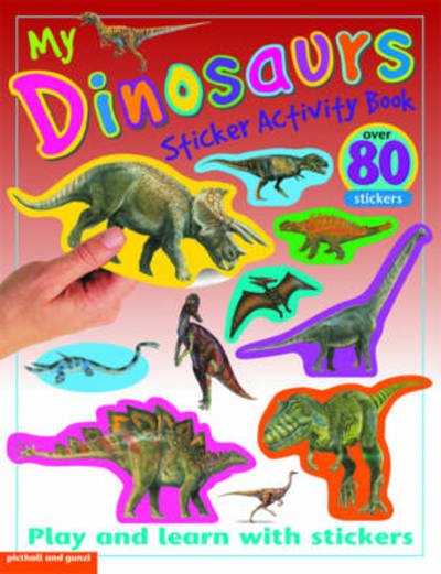 Cover for Chez Picthall · My Sticker Activity Books: Dinosaurs - My Sticker Activity Books (Paperback Book) (2006)
