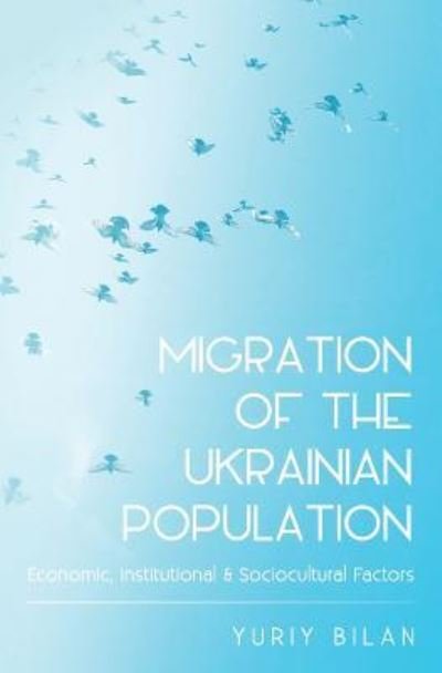 Cover for Yuriy Bilan · Migration of the Ukrainian Population (Book) (2017)