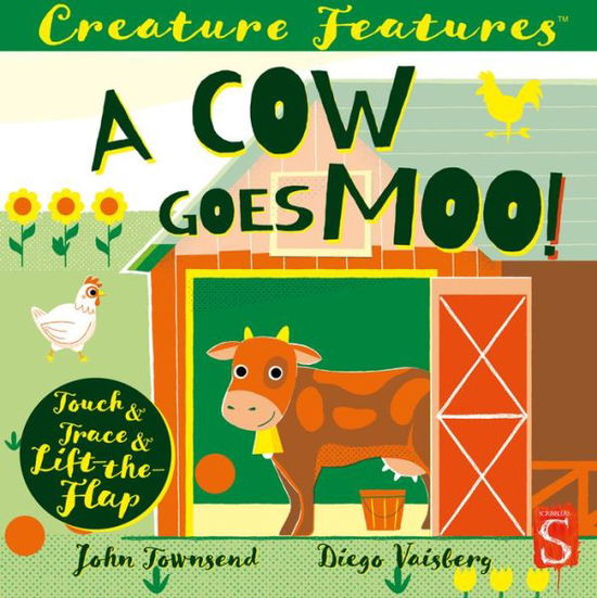 Cover for John Townsend · A Cow Goes Moo! - Creature Features (Board book) [Illustrated edition] (2020)