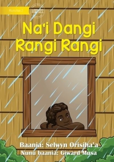 Cover for Selwyn Orisiha'a · On Rainy Days - Na'i Dangi Rangi Rangi (Paperback Bog) (2021)