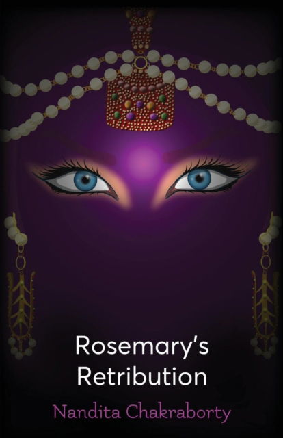 Cover for Nandita Chakraborty · Rosemary's Retribution (Paperback Book) (2018)